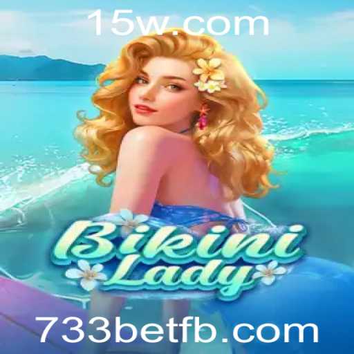 Explorando o Mundo de BikiniLady e a Chave do Sucesso com 733bet