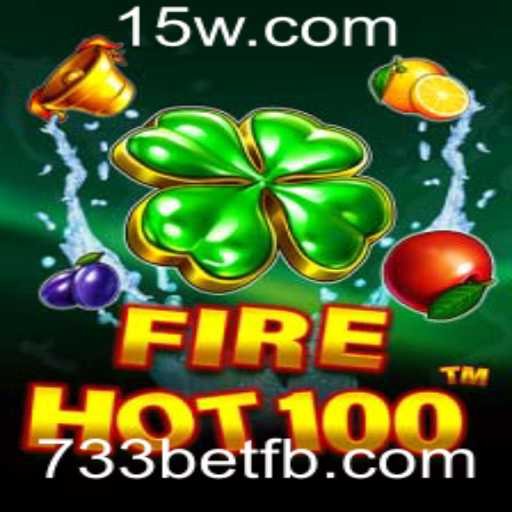 Explorando o Mundo de FireHot100: Um Jogo Inovador da 733bet